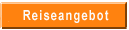 Hier gehts zum Reiseangebot